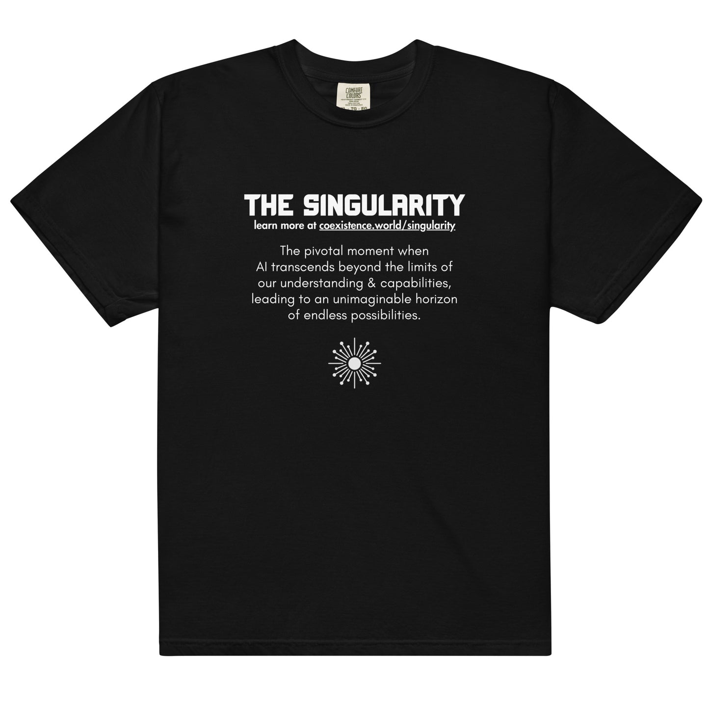 Singularity Definition T-shirt promoting AI safety awareness through a minimalist design and educational message about the technological singularity.