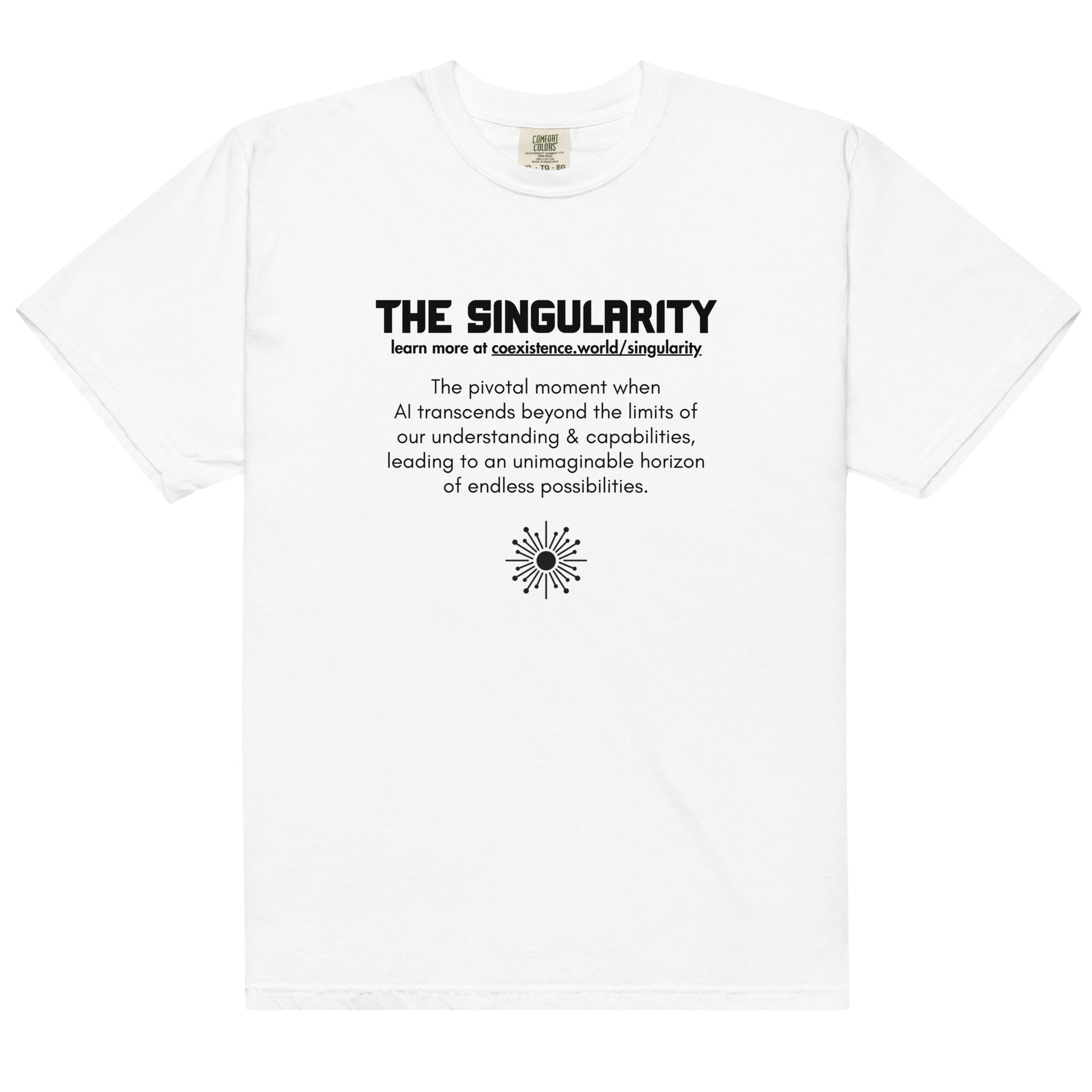 Singularity Definition T-shirt promoting AI safety awareness through a minimalist design and educational message about the technological singularity.